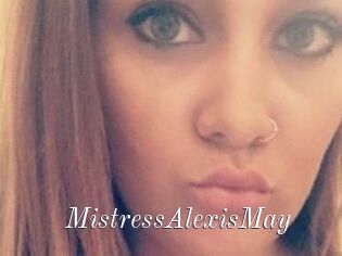 MistressAlexisMay