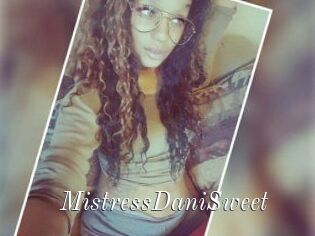 MistressDaniSweet