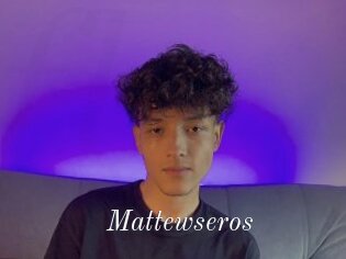 Mattewseros