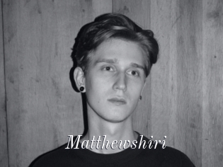 Matthewshiri