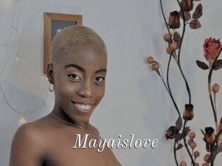 Mayaislove