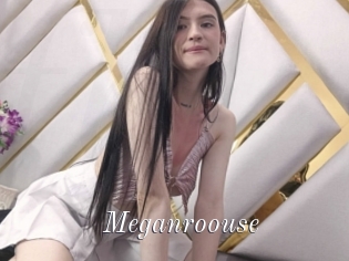 Meganroouse