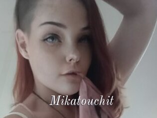 Mikatouchit