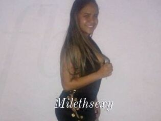 Milethsexy