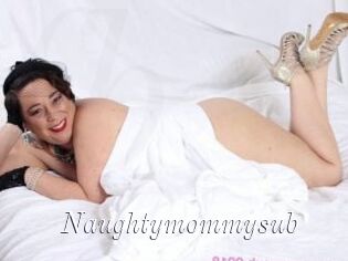 Naughtymommysub