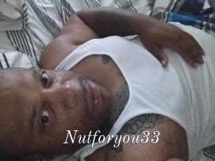 Nutforyou33