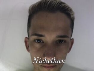 Nickethan