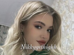 Nikkygethighh