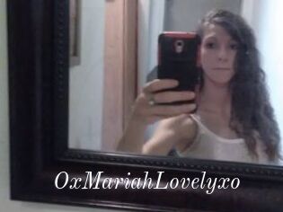 OxMariahLovelyxo