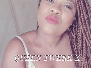 QUEEN_TWERK_X