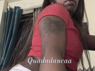 Quadadancaa