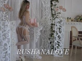 RUSHANALOVE