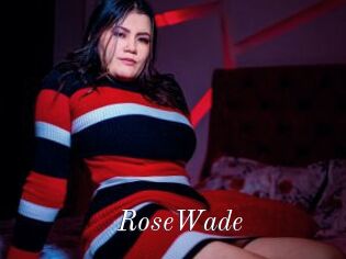 RoseWade