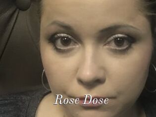 Rose_Dose