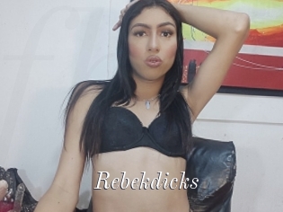 Rebekdicks