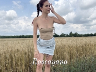 Roseayana