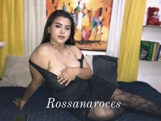 Rossanaroces