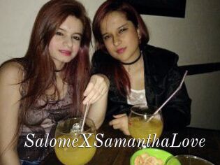 SalomeXSamanthaLove