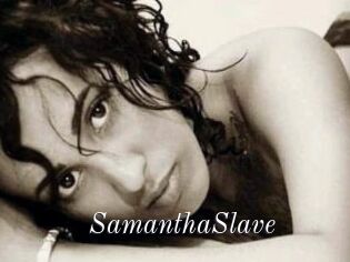 SamanthaSlave