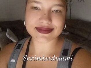 Seximixedmami