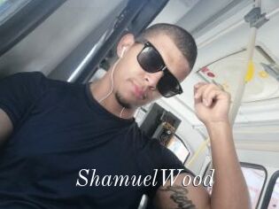 ShamuelWood