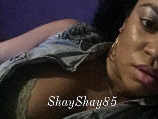 ShayShay85