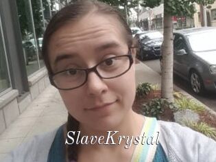 SlaveKrystal