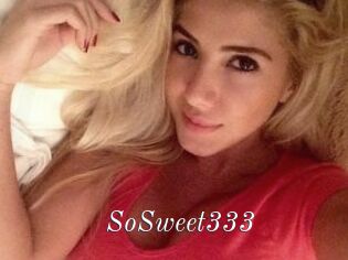 SoSweet333