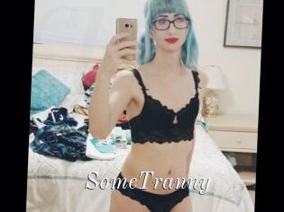 SomeTranny