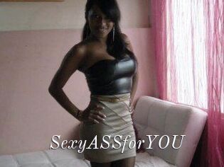 SexyASSforYOU