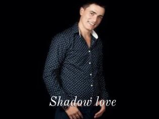 Shadow_love