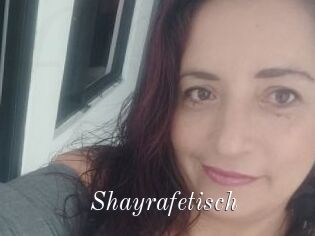 Shayrafetisch