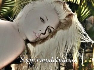 Supermodelmama