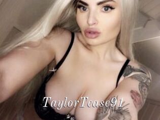 TaylorTease91