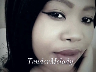 TenderMelody