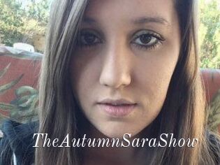 TheAutumnSaraShow