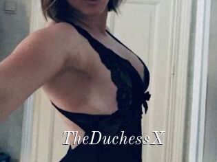 TheDuchessX