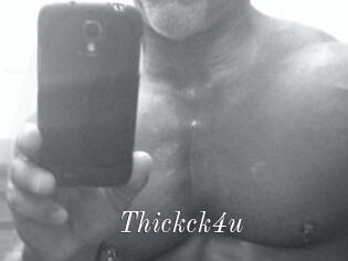 Thickck4u