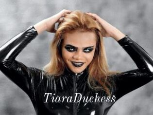 TiaraDuchess