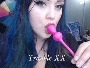 Trouble_XX