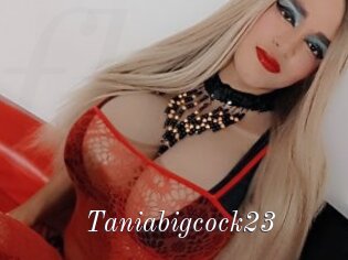 Taniabigcock23