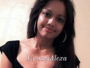 UrsexyAlexa