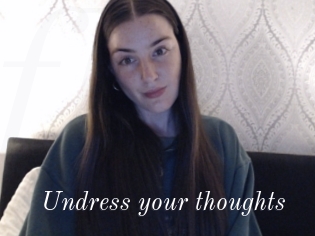 Undress_your_thoughts