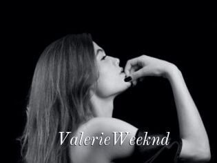 ValerieWeeknd