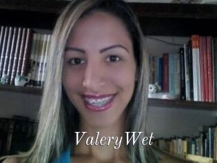 ValeryWet