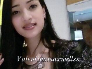 Valentinamaxwellss