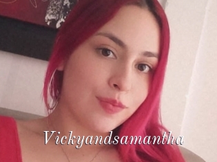 Vickyandsamantha