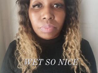 WET_SO_NICE