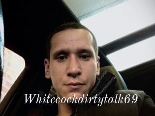 Whitecockdirtytalk69