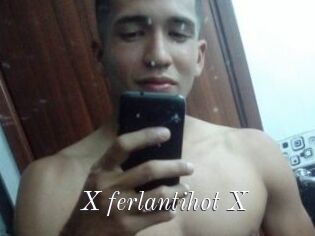 X_ferlantihot_X